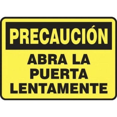 Accuform OSHA CAUTION SAFETY SIGN OPEN DOOR SHMABR610XT SHMABR610XT